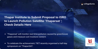 Thapar Institute to Submit Proposal to ISRO to Launch Pollution Satellite ‘Thaparsat '; Check Details Here